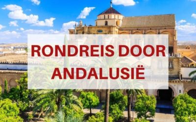 Rondreis door Andalusië: Sevilla, Granada & Cordoba